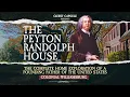 Peyton Randolph House - The Complete Home Tour of a Founding Father