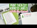 PRINT THEN CUT ADDRESS LABELS WITH CRICUT STEP BY STEP BEGINNERS GUIDE