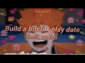 Download Lagu Build a bitch x play date Edit Audio
