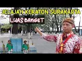 Download Lagu Keraton Surakarta, Jelajah sisi dalam, luasnya 2x lipat keraton Jogja