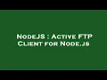 NodeJS Active FTP Client for Node js
