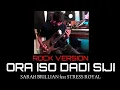 Download Lagu ORA ISO DADI SIJI - SARAH BRILLIAN feat STRESS ROYAL