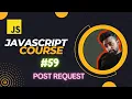 Sending POST request with Fetch api in JavaScript tutorial in Hindi lecture