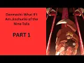 Danmachi What If I Am Jinchuriki of the Nine-Tails PART 1