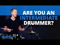 Download Lagu Are You An Intermediate Drummer? (How To Tell)