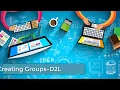 Creating Groups in D2L Brightspace