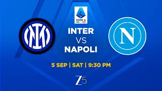 Serie A - Inter vs Napoli | Match Promo | Starts 5th September | Saturday | 9:30 pm | Zee 5