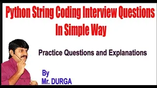 Python String Coding Interview Questions Youtube Live by Durga sir 4 00PM