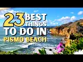 The 23 BEST Things To Do In Pismo Beach Pismo Beach Travel Guide