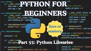 Python for Beginners Part 55 Python Libraries