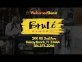 Brule Bistro Delray Beach Welcomed Guest