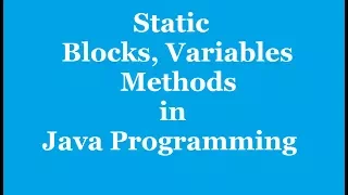 Static Keyword in java Static Method Static Variable Static Block java programming tutorial