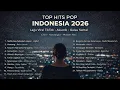 Lagu Viral Hits Pop Indonesia 2026 🔥 Full Album Akustik Nonstop tanpa iklan| Sedia Aku Sebelum Hujan 