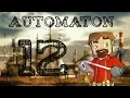 Modded Minecraft Automaton Episode 12 Squeezer and Fermenter
