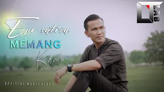 Download MEMANG KAMU || EPO SATRIA || OFFICIAL MUSIC VIDEO MP3