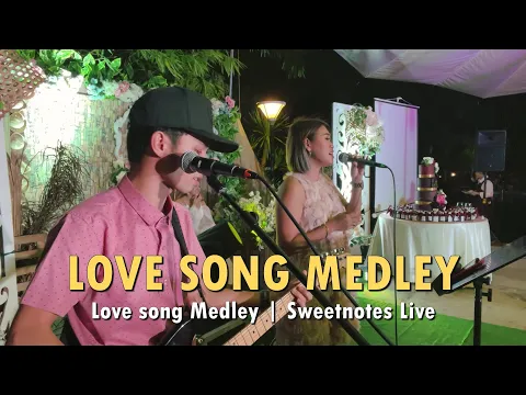 Download MP3 Lovesong Medley | Sweetnotes Live