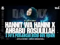 Download Lagu DJ SHOLAWAT HANNIT WA HANINI X AHBABU ROSULILLAH, WEJANGAN GUS IQDAM, STYLE BASS NYENI MIDDLE NROTOK