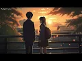 Nightcore - Even though I loved you, you know I had to leave (lyrics) - Ruth B. & Dean Lewis