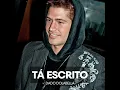 Tá Escrito