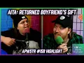 AITA Returned Boyfriend s Birt ay Gift - APWSTR 158 Highlight