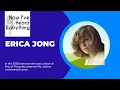 Erica Jong on Writing Fame and Feminism