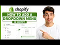 How to Add a Dropdown Menu in Shopify Working 2026