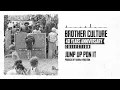 Brother Culture - 40 Years Anniversary (Full Album)