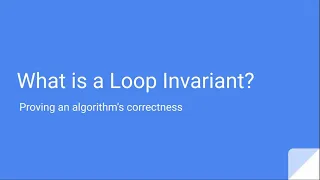 What is a Loop Invariant