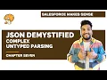 Complex Untyped Deserialisation JSON Demystified Salesforce Makes Sense