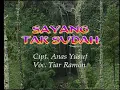 Lagu Sayang tak Sudah  Lagu Nostalgia Vokal Asli Minang Tiar Ramon