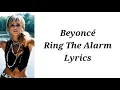 Beyoncé - Ring The Alarm ~ Lyrics