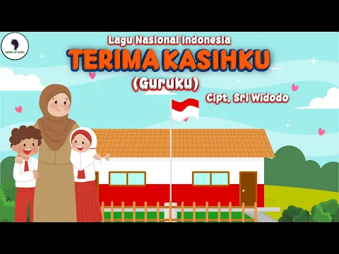 Download MP3 Terima Kasihku (Guruku) Cipt. Sri Widodo - Lagu Nasional Indonesia (Video Lirik) Song of Kids