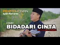 BIDADARI CINTA VERSI SHOLAWAT - Badri Almubarok