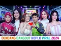 Lagu DENDANG DANGDUT KOPLO VIRAL 2024