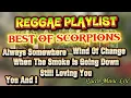 Download Lagu YOU AND I/STILL LOVING YOU/ALWAYS SOMEWHERE/WIND OF CHANGE-BEST OF SCORPIONS (REGGAE REMIX) #music