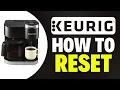How To Reset Keurig Duo Coffee Maker
