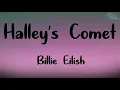 Billie Eilish - Halley’s Comet (Lyrics)