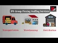 IPS Group Flexing Staffing Services Connecting Talent