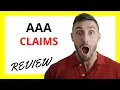 AAA Claims Pros and Cons