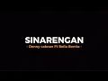 Download Lagu SINARENGAN - Denny caknan Ft Bella Bonita (liriklagu) Ngobrol raono entek e ng tengah weengi