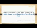 Power Apps Model-Driven Apps Tutorial Part 7 Quick Create Form Quick View form Card View Form