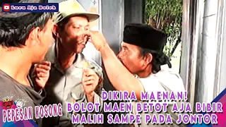 Download NGAKAK! GARA GARA SI BOLOT BIBIR MALIH JADI KE SUNDUT - PEPESAN KOSONG MP3