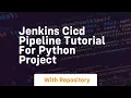 Jenkins cicd pipeline tutorial for python project