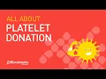 All about platelet donation