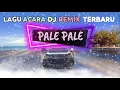 Download Lagu PALE PALE REMIX LAGU ACARA TERBARU 2021