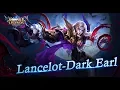 Lagu Mobile Legends: Bang Bang! Lancelot August Starlight Exclusive Skin | Dark Earl |