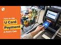 How to Use Your U Card at Sam s Club Payment Eligible Items