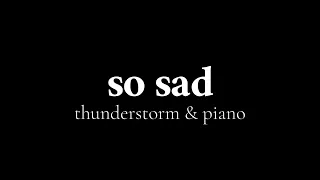 Sad Piano Music With Rain And Thunder Black Background 10 Hours Emotional Songs Dark Screen Videos 