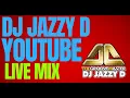 DJ Jazzy D Youtube Live Soul Mix