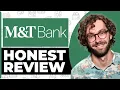 M T Bank Honest Review - Watch Before Using